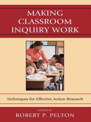 cover image of Making Classroom Inquiry Work